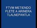FTVM METIENDO FLETE 