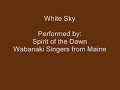Performed by Spirit of the Dawn. Wabanaki singers/drummers from Maine.