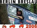 Trailer Berlin Breslau 2006 Trailer Berlin Breslau 2006