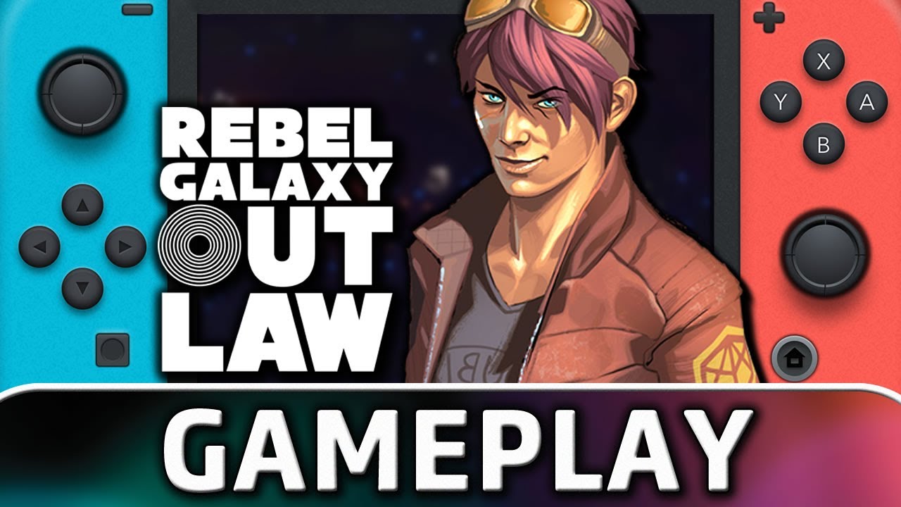Rebel Galaxy Outlaw | Nintendo Switch Gameplay