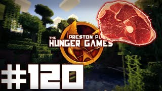 MEAT SMACKIN'! - Minecraft: Hunger Games w/Preston&Choco #120