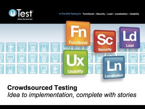 Crowdsource Testing by John Montgomery, uTest