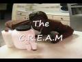 THE C.R.E.A.M