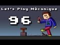 Let's Play Mécanique ! - Ep 96 - TNT