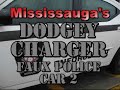 NOT Peel Regional Police (MISSISSAUGA's Dodgey Chargers)