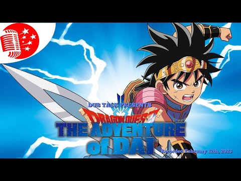 Dub Talk 285: Dragon Quest - The Adventure of Dai