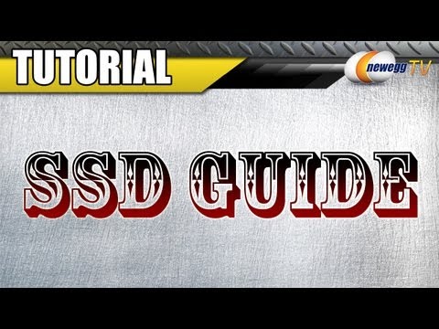 Newegg TV: The SSD Tutorial