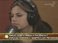 semana em panico barraco ls jackmaryeva e paula 2003
