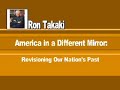 America in a Different Mirror with Ron Takaki
