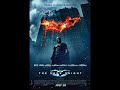 The Dark Knight Soundtrack The Dark Knight Soundtrack