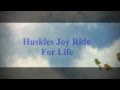 Husky Rescue - Huskies Joy Ride for Life