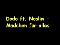 Dodo ft. Nosliw - mädchen für alles