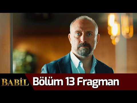 Babil 13. Bölüm Fragmanı                                                                                                                                                                                                                                  