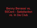 benny-benassi-vs-50cent-satisfaction-vs-in-da-club.html