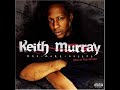 Keith Murray - Weeble Wobble