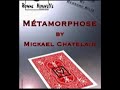 Metamorphose by Mickael Chatelain