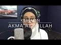KEMARIN • Cover By Akma Abdullah