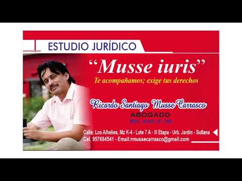 ESTUDIO JURÍDICO MUSSE IURIS – DIRECTOR: LIC. NIVARDO CÓRDOVA SALINAS