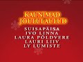 Laura Põldvere, Ivo Linna, Lauri Liiv ja Ly Lumiste 