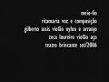 m�sica - ritamaria
arranjo e viol�o nylon - gilberto assis
viol�o a�o - zeca loureiro
imagens - vj mrs