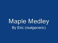 maple medley