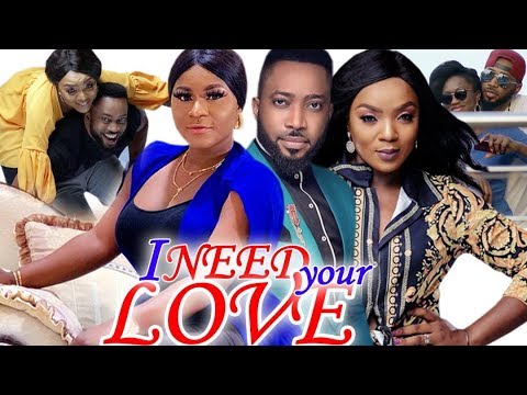 I Need Your Love Full Movie Season 3&4 - Chioma Chukwuka | Fredrick Leonard 2019 Nollywood Movie