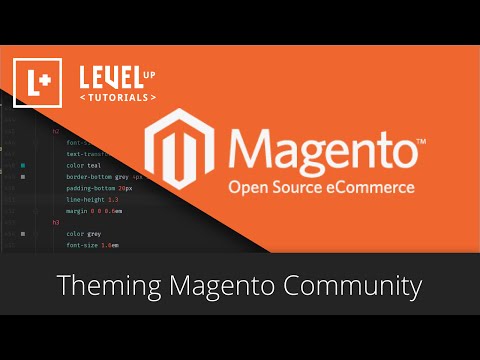 Magento Community Tutorials #25 – Theming Magento #1 – Intro To Theming
