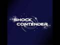 Shock Contender - One Wants Out