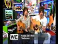 The Coronas Perform on WE tv Part 3 The Coronas Perform on WE tv Part 3