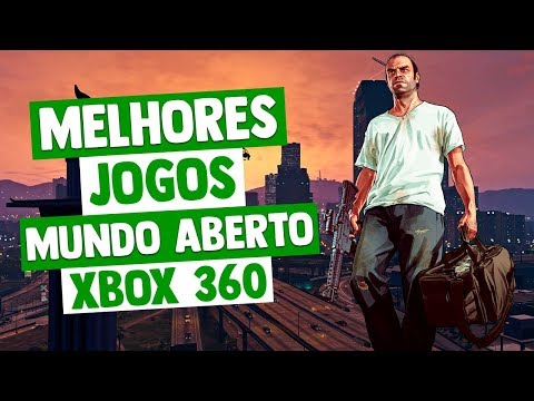 MELHORES JOGOS XBOX 360 DE MUNDO ABERTO