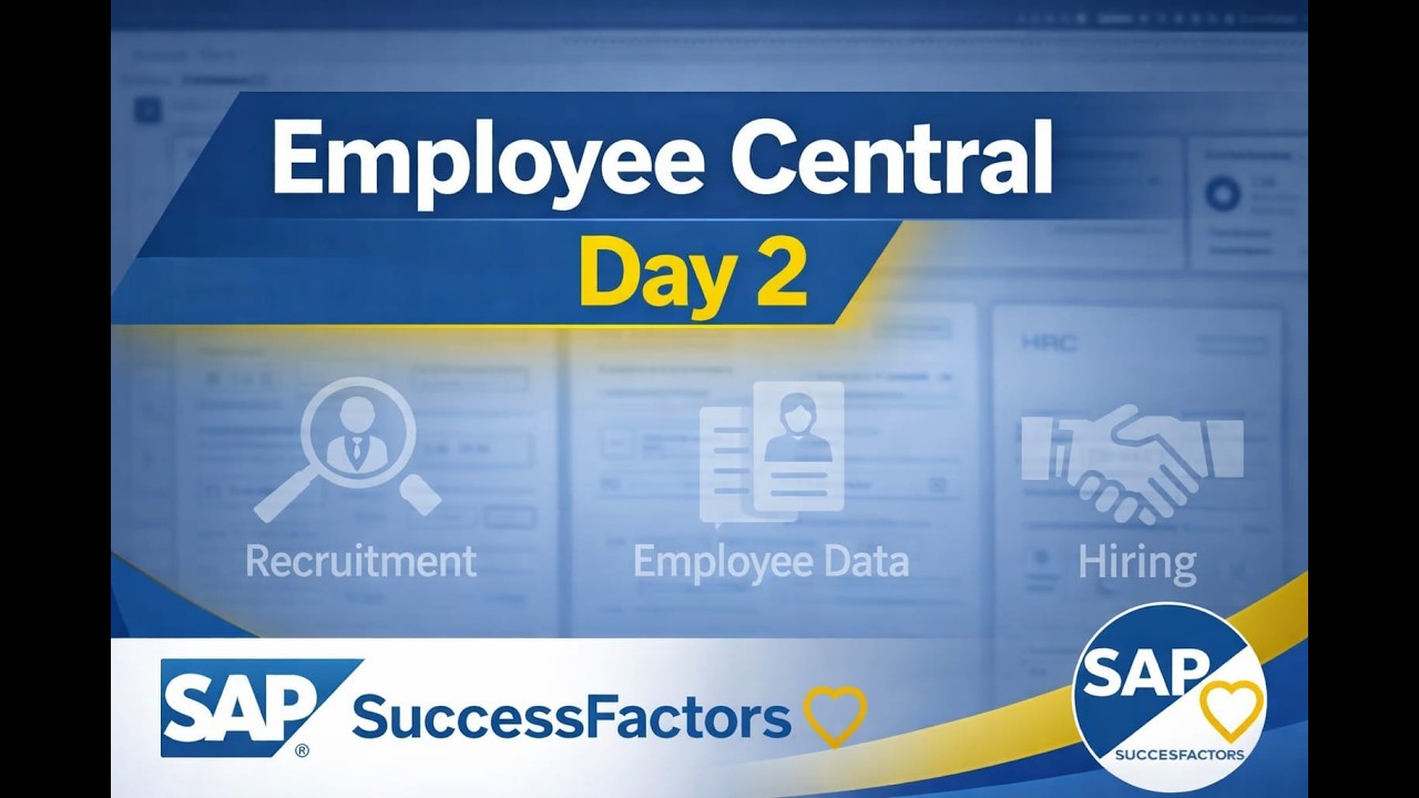 SAP SuccessFactors Employee Central Day 2