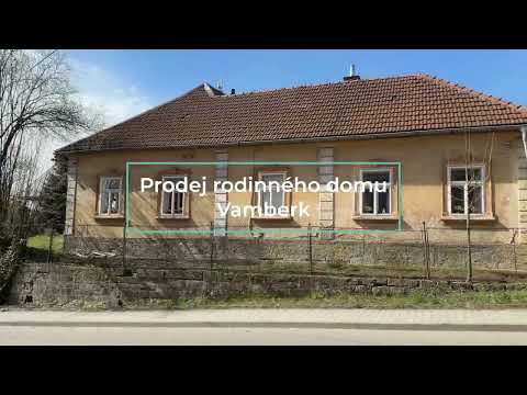 Video Prodej rodinného domu Vamberk