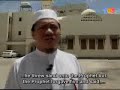 this famous documentary on the life of the prophet muhammad was aired by malaysian tv station [tv3] during the ramadhan. it follows the footsteps of rasullullah s.a.w tracking the places the prophet had visited.