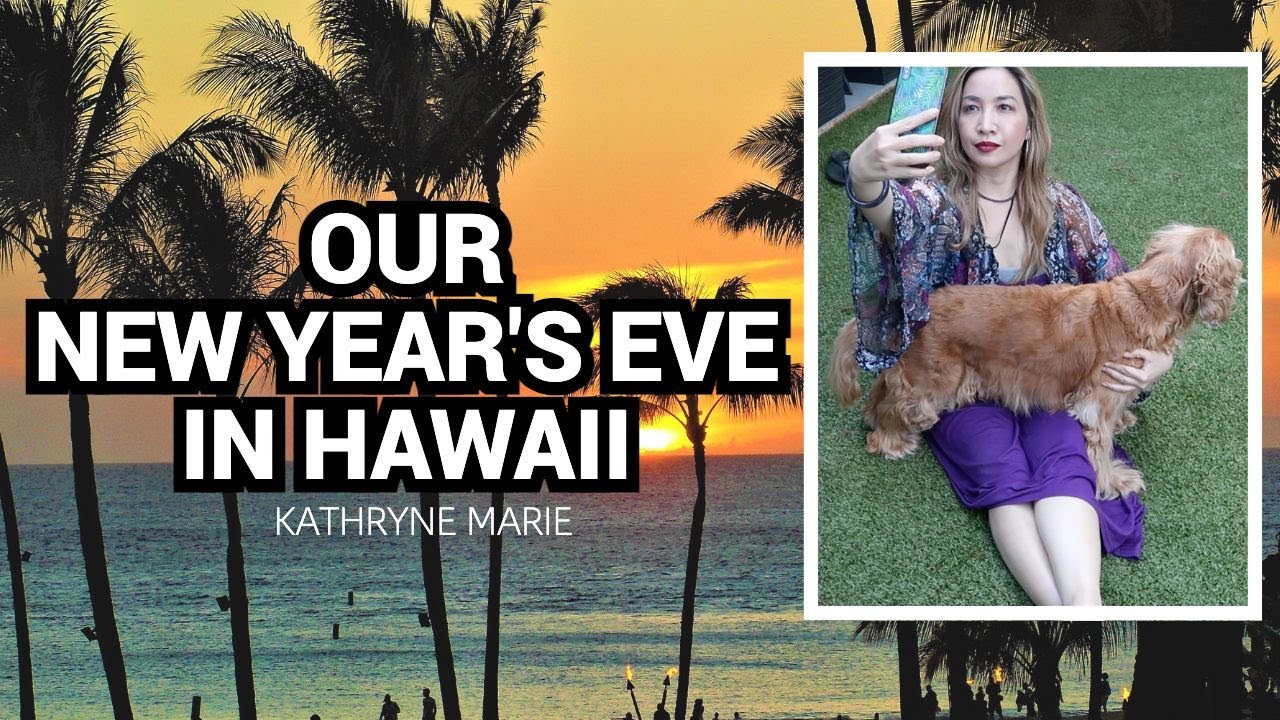 Our NEW YEAR's EVE in HAWAII