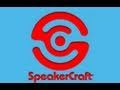 SpeakerCraft (5.2.11 Day 266)