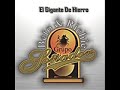 GRUPO SONADOR-EL GIGANTE DE HIERRO