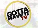 Gotta Have It TV