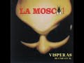 Videos Musicales de La Mosca