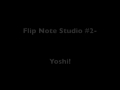 Flip Note Studio DSi- Yoshi