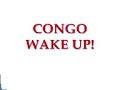 CONGO WAKE UP!1.wmv