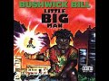 Bushwick Bill        Rap-A-Lot Classic