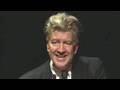 David Lynch: Consciousness and Creativity