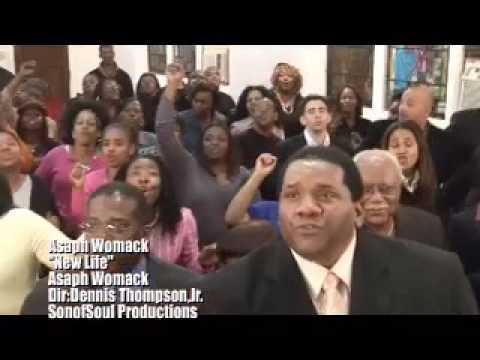 ASAPH WOMACK '' NEW LIFE '' FINAL ...