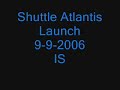 STS-115 Shuttle Atlantis September 9th 2006