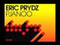 Eric Prydz feat Pyrelli Pjanoo