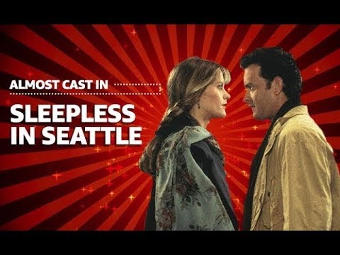 Actors Almost Cast In Sleepless in Seattle (1993) | CASTING CALLS