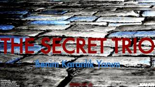The Secret Trio feat. Sezen Aksu - Benim Karanlık Yanım