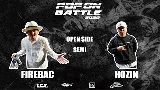 Fire Bac vs Hozin – POP ON BATTLE 2020 Open side Semi Final