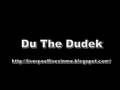 Du The Dudek - Liverpool Songs