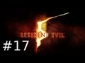 Lets Play Resident Evil 5 #17 auf Veteran - Wie zwei nasse Säcke